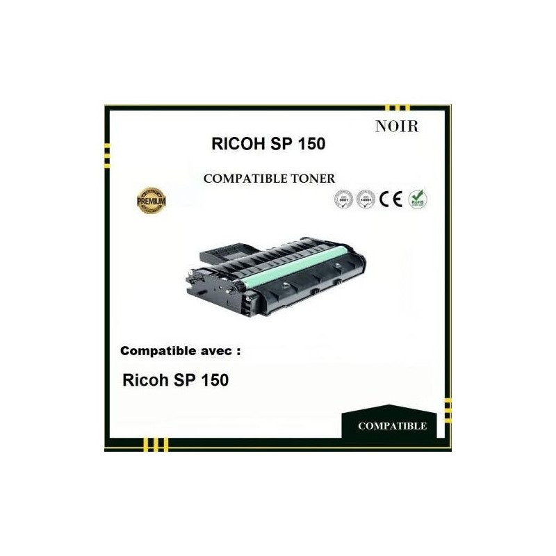 TONER compatible avec RICOH SP 150 pour les imprimantes Ricoh SP150. Ricoh